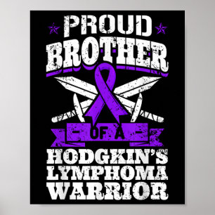 Proud Bruder eines Hodgkins Lymphom Warrior Hl Aw Poster
