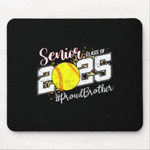 Proud Bruder eines Senior Softll Graduate 2025 Mousepad