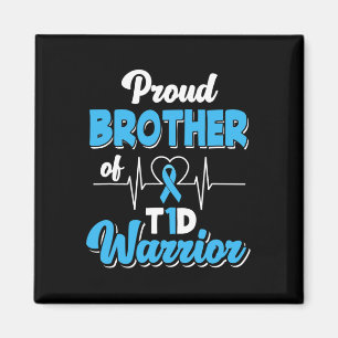 Proud Bruder eines T1D-Krieger Diabetes A Magnet