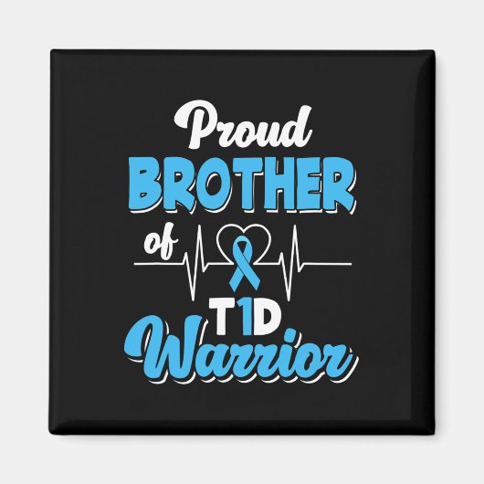 Proud Bruder eines T1D-Krieger Diabetes A Magnet (Vorne)
