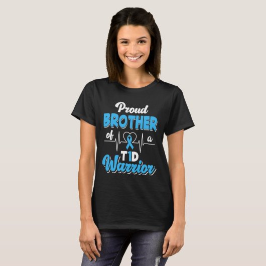 Proud Bruder eines T1D-Krieger Diabetes A T-Shirt (Vorne ganz)
