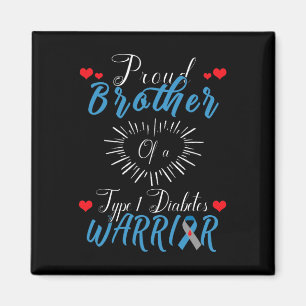 Proud Bruder eines Typ-1-Diabetes-Kriegers Awarene Magnet