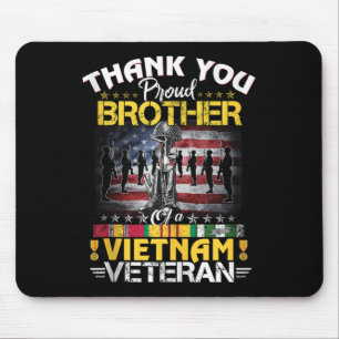 Proud Bruder eines vietnamesischen Veteranen - Dan Mousepad