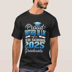Proud Bruder im Gesetz von 2025 Klasse Med School T-Shirt