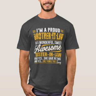 Proud Bruder in Law Geschenke von Schwester im Rec T-Shirt