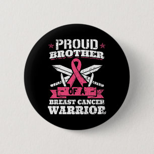 Proud Bruder von Brustkrebs Krieger rosa Awaren Button