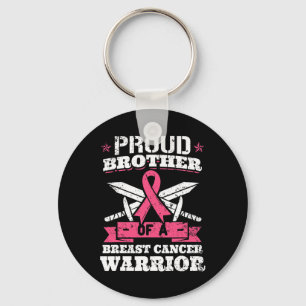 Proud Bruder von Brustkrebs Krieger rosa Awaren Schlüsselanhänger