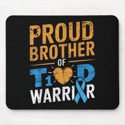 Proud Bruder von T1d Warrior Awareness Awareness S Mousepad (Vorne)