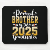 Proud Bruder von zwei 2025 Absolventen Hochschulab Mousepad (Vorne)