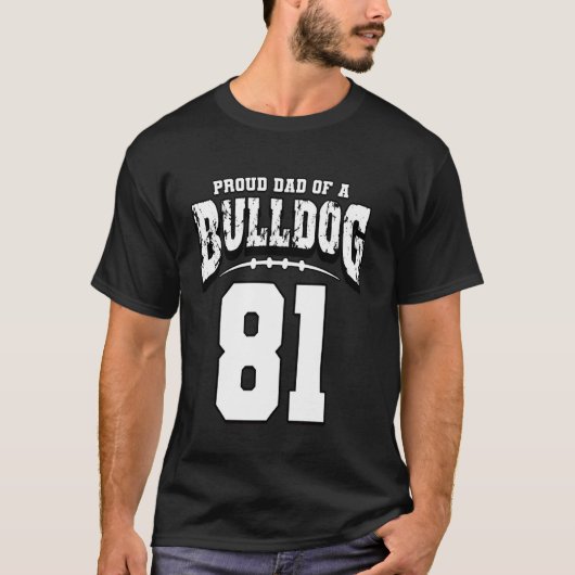 Proud Bulldog Football Vater von Player 81 T-Shirt (Vorderseite)