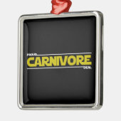 Proud Carnivore. Deal. Ornament Aus Metall (Links)