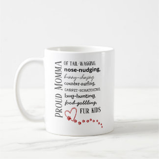 Proud Cat & Dog Momma Coffee Mug Kaffeetasse