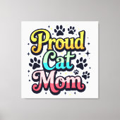 Proud Cat Mama Leinwanddruck (Vorderseite)