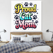 Proud Cat Mama Leinwanddruck (Insitu (Schlafzimmer))
