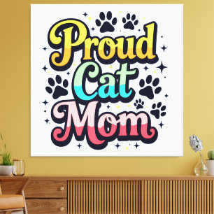Proud Cat Mama Leinwanddruck