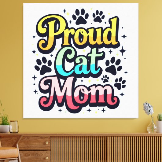 Proud Cat Mama Leinwanddruck (Insitu (Wohnzimmer))