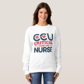 Proud CCU Nurse Sweatshirt (Vorne ganz)