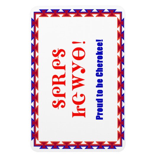 Proud Cherokee 4 x 6 Premium Flexi Magnet (Vertikal)