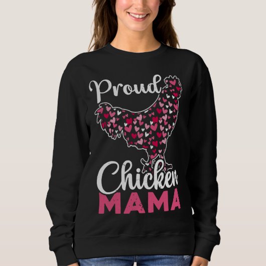 Proud Chicken Mama Sweatshirt (Vorderseite)