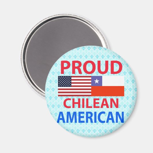 Proud Chillean American Magnet (Vorderseite/Rückseite)