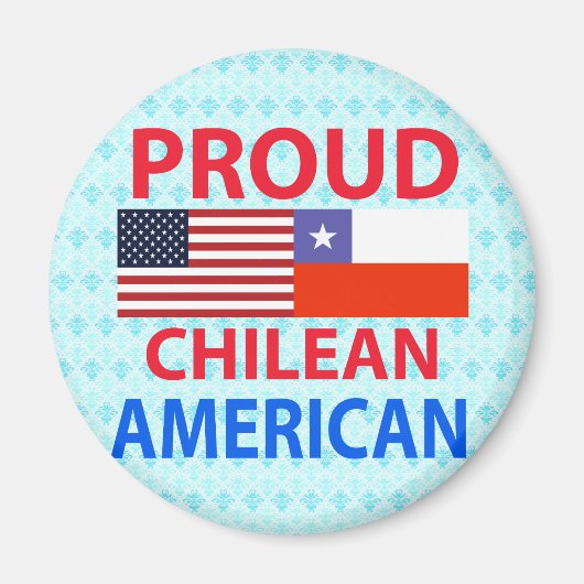 Proud Chillean American Magnet (Vorne)