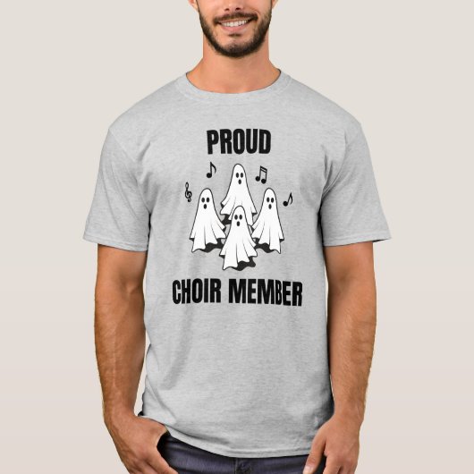 Proud Choir Mitglied T-Shirt (Vorderseite)