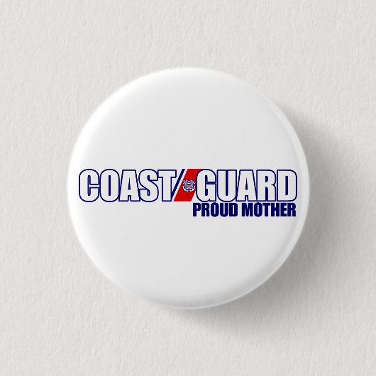 Proud Coast Guard Mutter Button (Vorderseite)