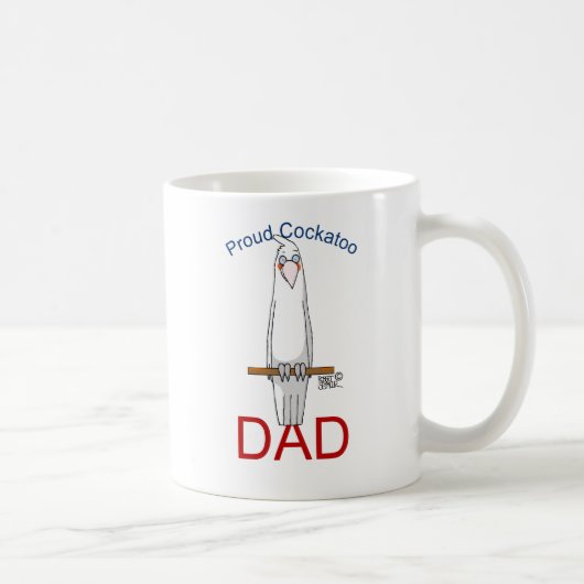 Proud Cockatoo-Vater Kaffeetasse (Rechts)