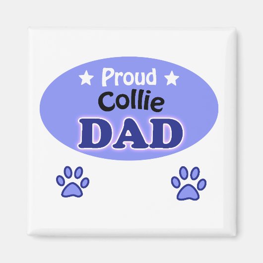 Proud Collie dad Magnet (Vorne)