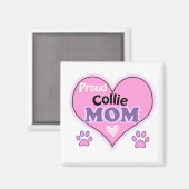 Proud Collie Mom Magnet (Vorderseite/Rückseite)