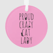 Proud Crazy Cat Lady Ornament (Rückseite)