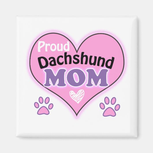 Proud-Dackel-Mama Magnet (Vorne)