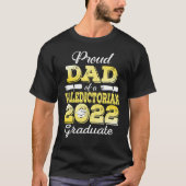 Proud Dad of A 2022 Graduate Valedictorian Class O T-Shirt (Vorderseite)