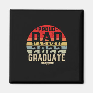 Proud Dad of a Class of 2022 Senior 2022 Magnet