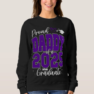 Proud Daddy der Klasse 2025 Graduate Senior Gra Sweatshirt