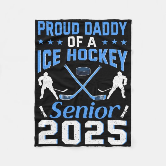 Proud Daddy Of A Ice Hockey Senior 2025 Graduation Fleecedecke (Vorderseite)