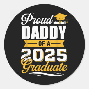Proud Daddy von einem 2025 Graduate Vater Abschlus Runder Aufkleber