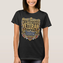 Proud Daughter Of A United States Veteran T-Shirt