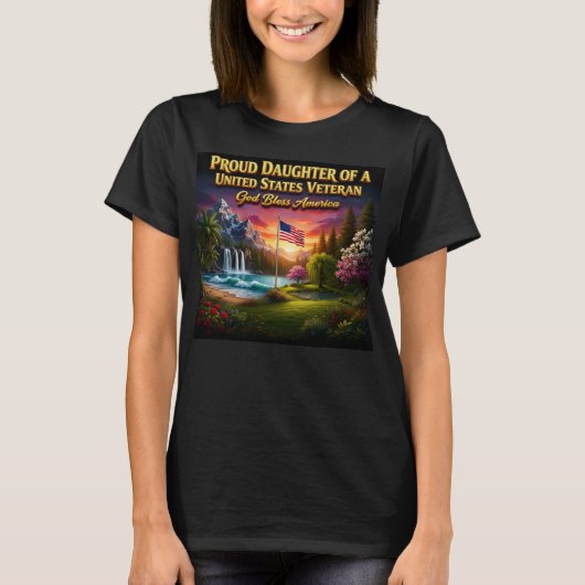 Proud Daughter of a US Veteran Graphic T-Shirt (Vorderseite)