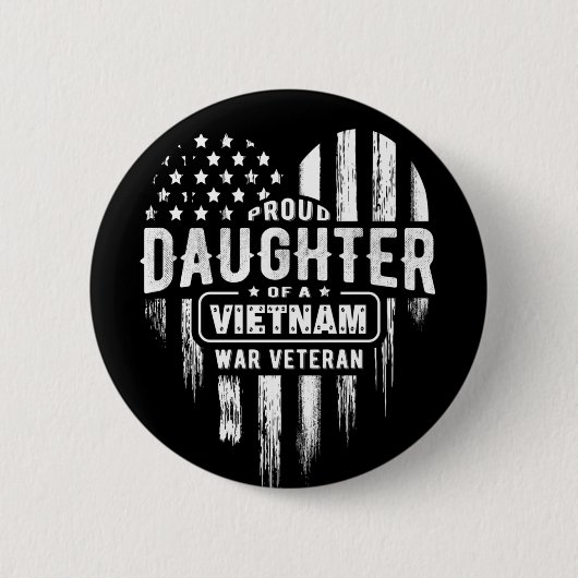 Proud Daughter Vietnam Vet Vater Button (Vorderseite)