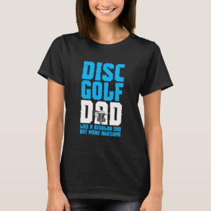 Proud Disk Golf Vater T-Shirt