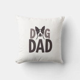 Proud Dog Dad Apparel & Accessories Kissen