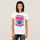 Proud Dog Mama Rainbow Herzdesign T-Shirt (Vorne ganz)