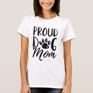 Proud Dog Mama T-Shirt