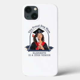 Proud Dog Mum ist ein Senior - Custom Abschluss Case-Mate iPhone Hülle
