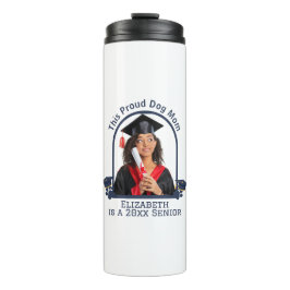 Proud Dog Mum ist ein Senior - Custom Abschluss Thermosbecher