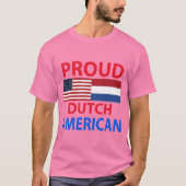 Proud Dutch American T-Shirt (Vorderseite)