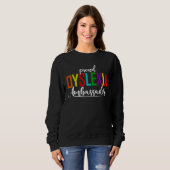 Proud Dyslexia Ambassador  Dyslexia Awareness Sweatshirt (Vorne ganz)