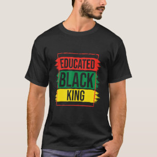 Proud Educated Black King African American Black H T-Shirt