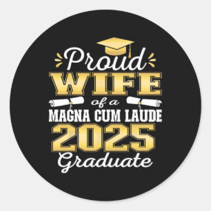 Proud Ehefrau 2025 Magna Cum Laude Cl 2025 Graduat Runder Aufkleber